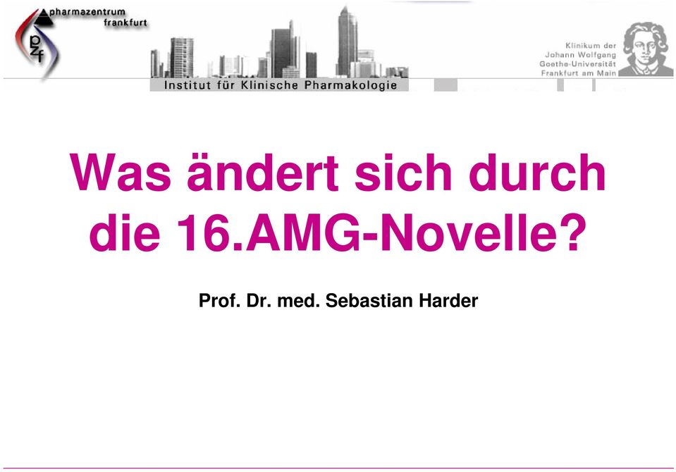 AMG-Novelle? Prof.