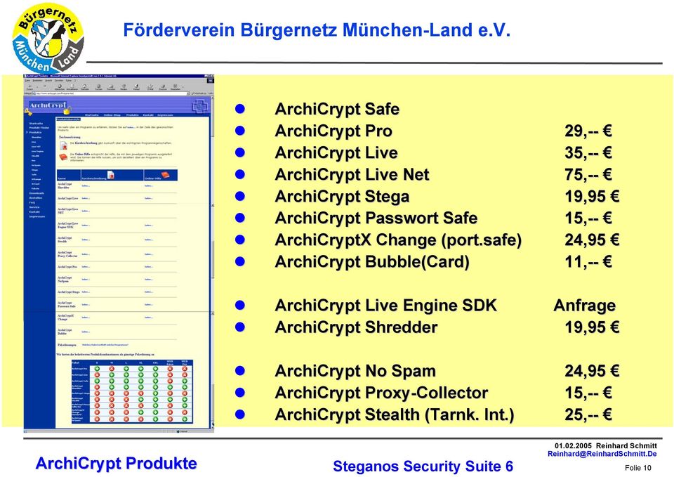 safe) 24,95 ArchiCrypt Bubble(Card) 11,-- ArchiCrypt Live Engine SDK Anfrage ArchiCrypt Shredder