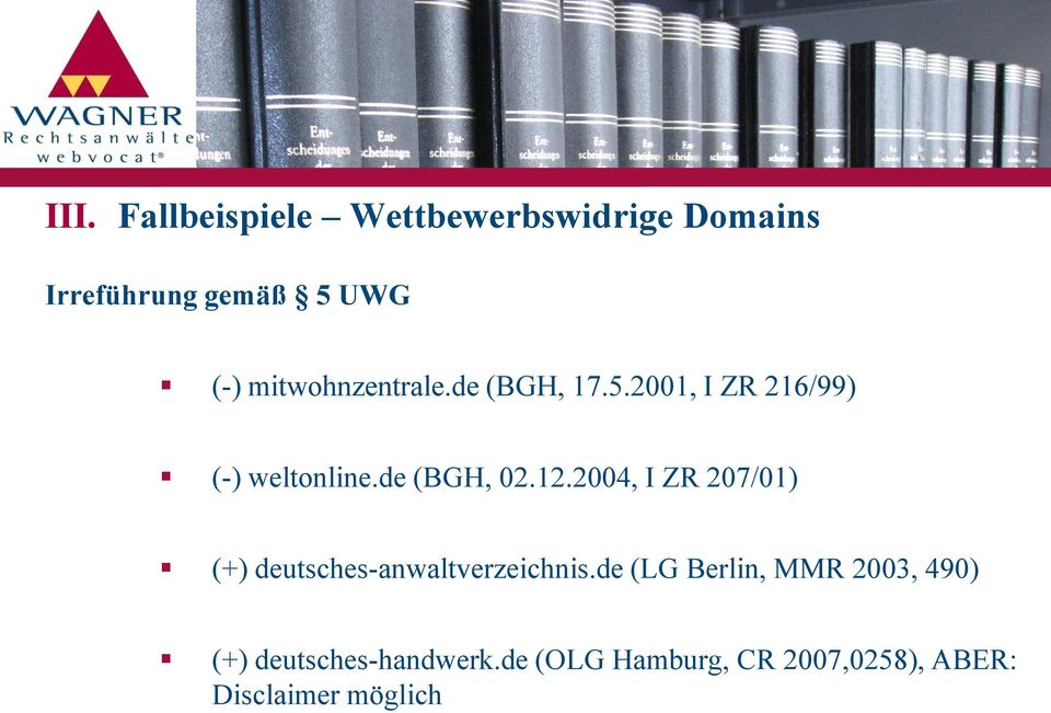 2004, I ZR 207/01) (+) deutsches-anwaltverzeichnis.