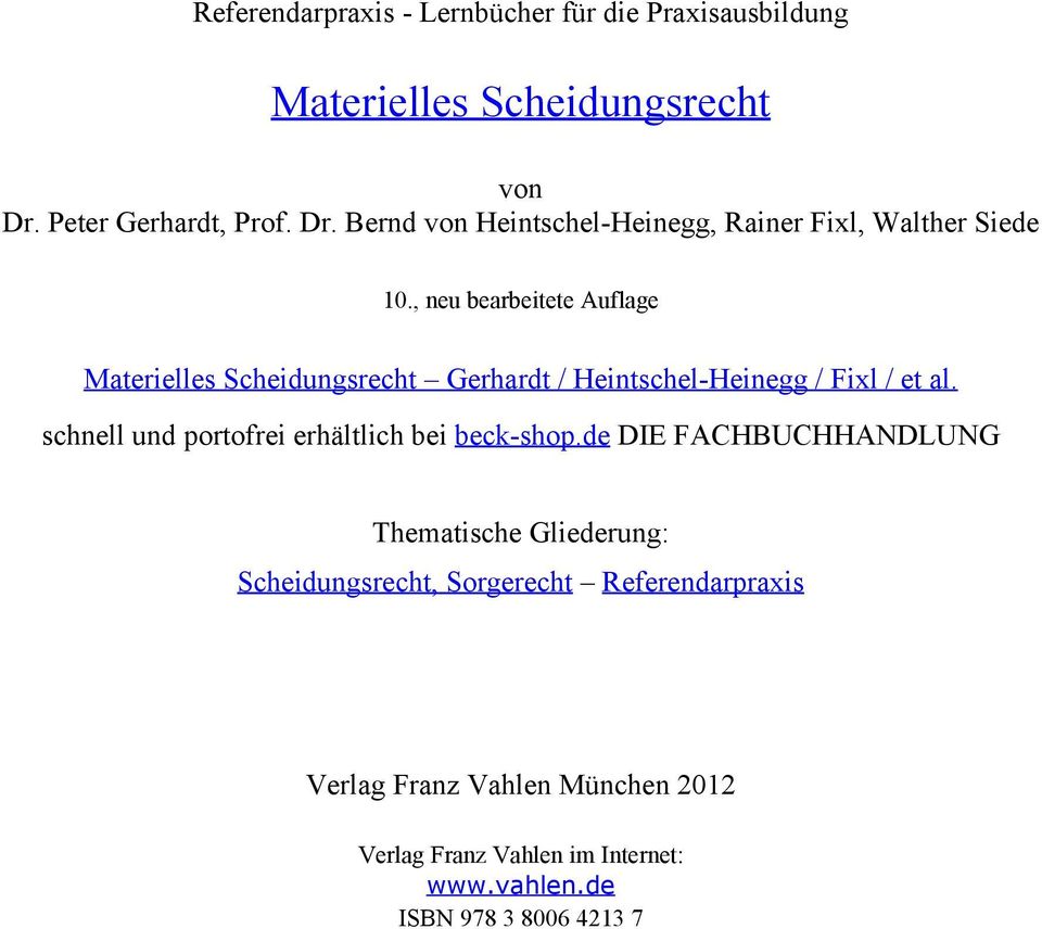 , neu bearbeitete Auflage Materielles Scheidungsrecht Gerhardt / Heintschel-Heinegg / Fixl / et al.