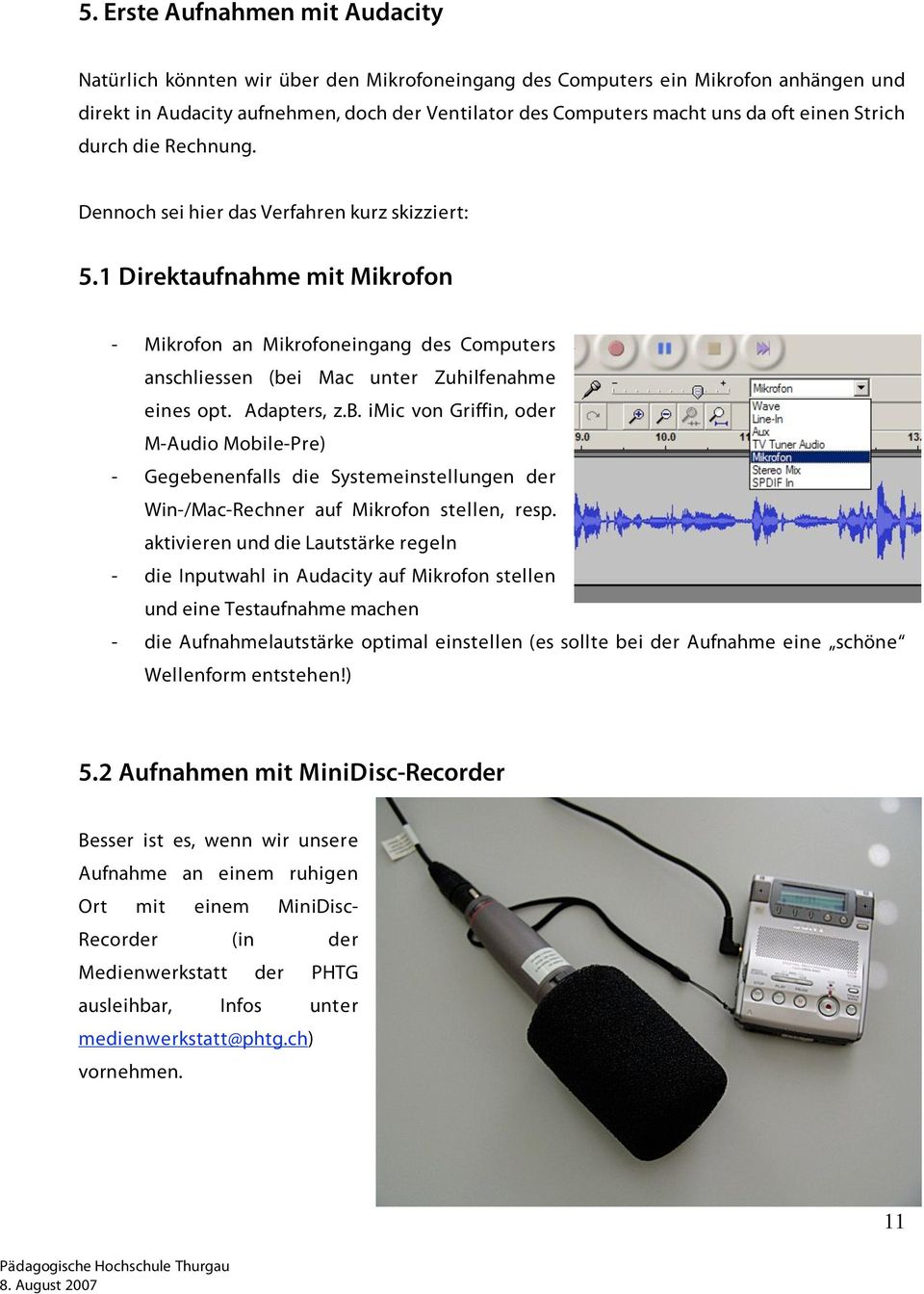 1 Direktaufnahme mit Mikrofon - Mikrofon an Mikrofoneingang des Computers anschliessen (be