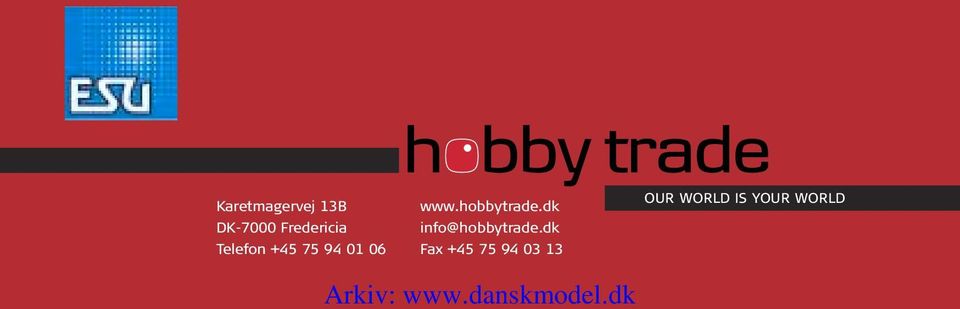 www.hobbytrade.dk info@hobbytrade.
