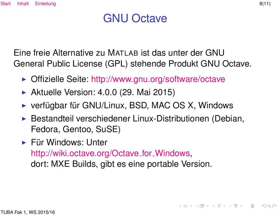 Mai 2015) verfügbar für GNU/Linux, BSD, MAC OS X, Windows Bestandteil verschiedener Linux-Distributionen (Debian,
