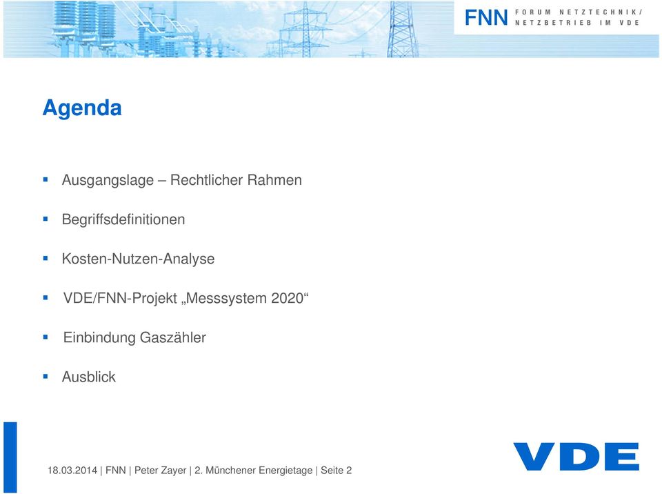 VDE/FNN-Projekt Messsystem 2020 Einbindung
