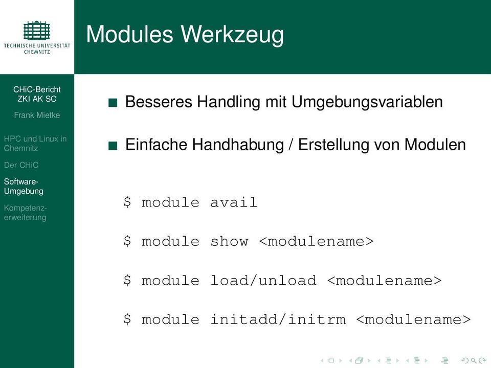 module avail $ module show <modulename> $ module