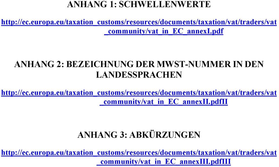 pdf ANHANG 2: BEZEICHNUNG DER MWST-NUMMER IN DEN LANDESSPRACHEN http://ec.europa.