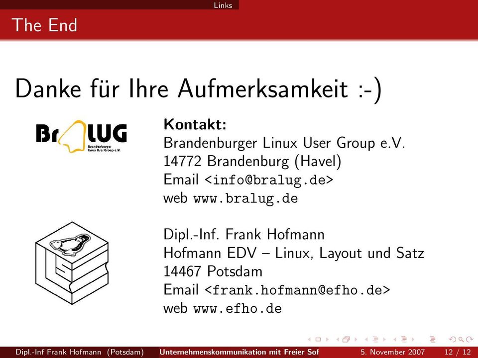 Frank Hofmann Hofmann EDV Linux, Layout und Satz 14467 Potsdam Email <frank.hofmann@efho.