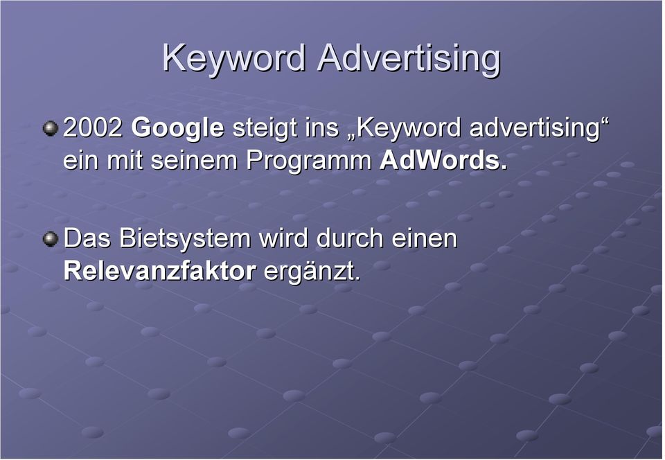 mit seinem Programm AdWords.