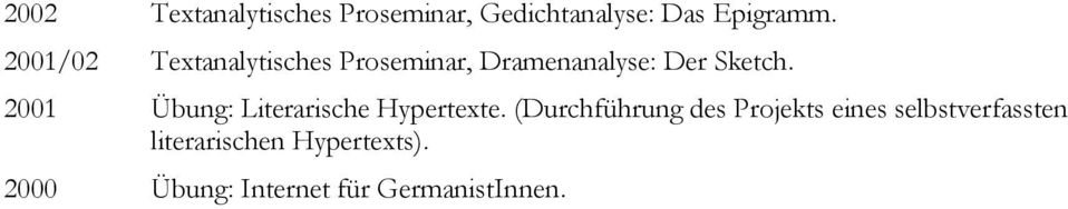 2001 Übung: Literarische Hypertexte.