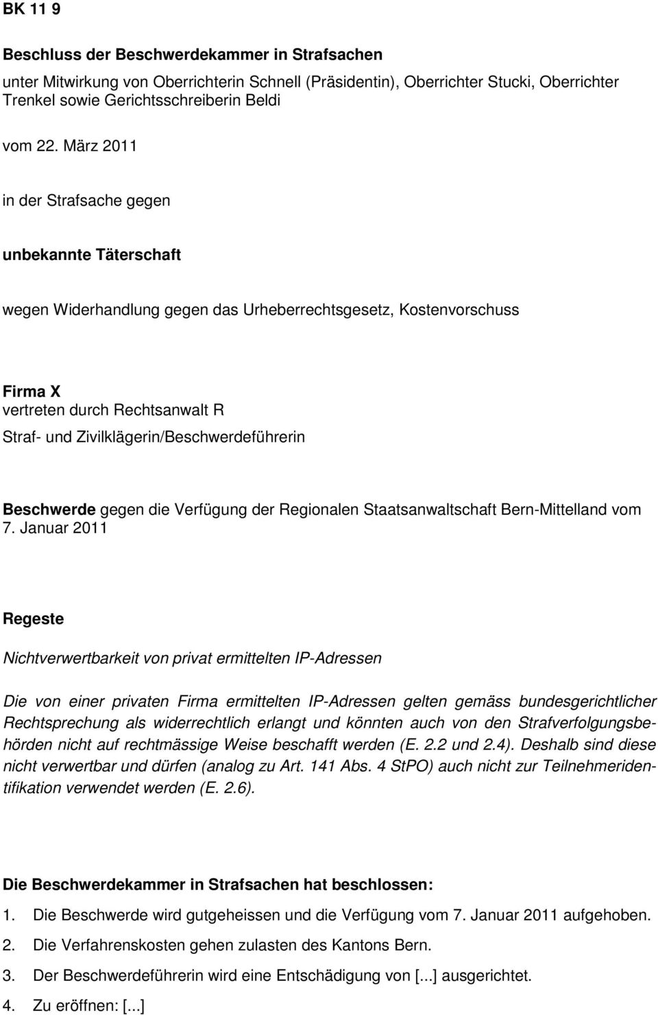 Zivilklägerin/Beschwerdeführerin Beschwerde gegen die Verfügung der Regionalen Staatsanwaltschaft Bern-Mittelland vom 7.