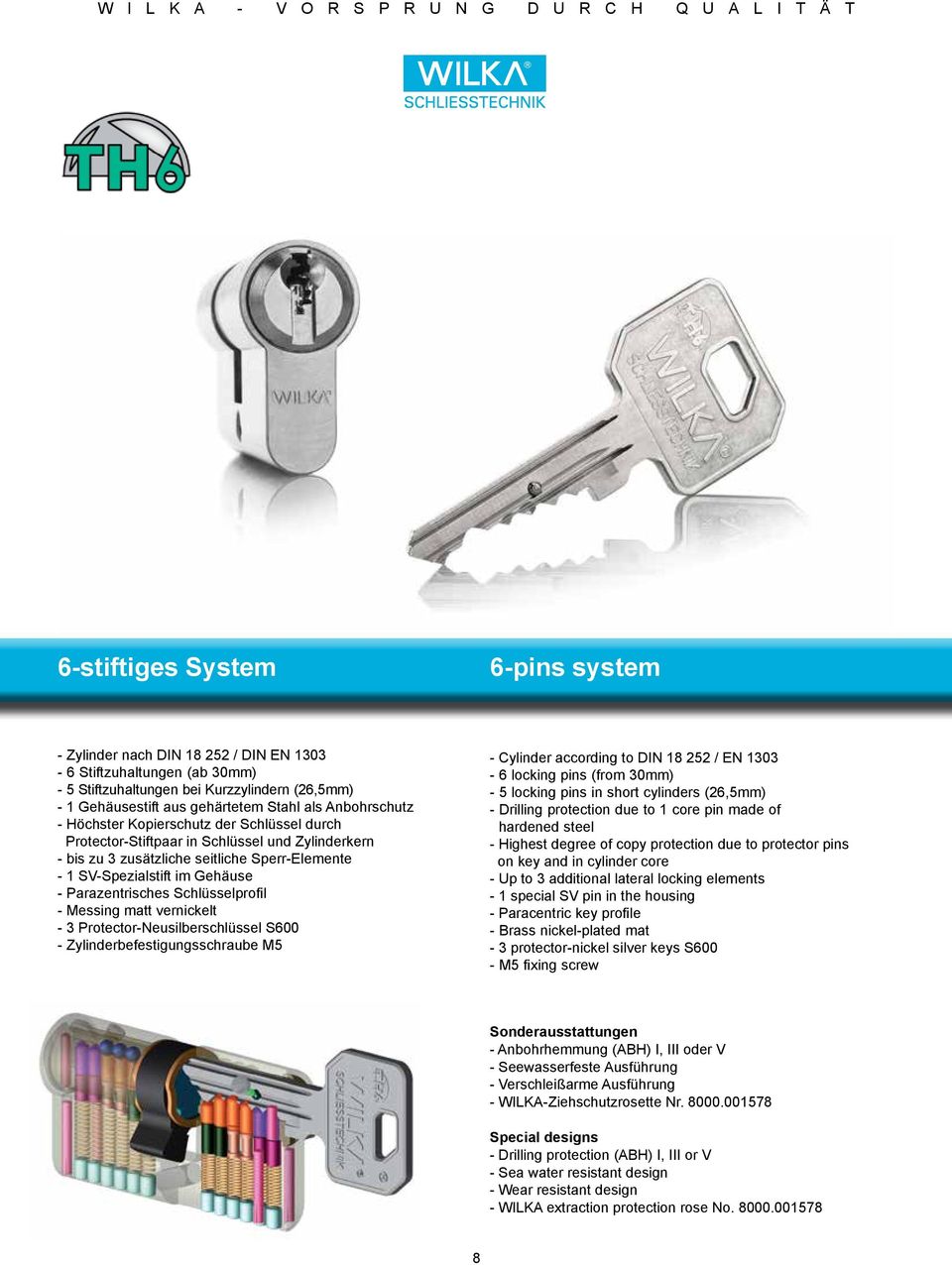 Parazentrisches Schlüsselprofil - Messing matt vernickelt - 3 Protector-Neusilberschlüssel S600 - Zylinderbefestigungsschraube M5 - Cylinder according to DIN 18 252 / EN 1303-6 locking pins (from