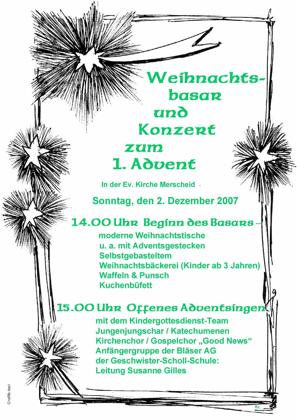 der Kirche Eifelstraße Merscheid 4. Advent 10.00 Uhr Gottesdienst mit Abendmahl Heiliger Abend 15.00 Uhr Familiengottesdienst mit Good News 17.00 Uhr Christvesper mit Bläserteam und Kirchenchor 23.