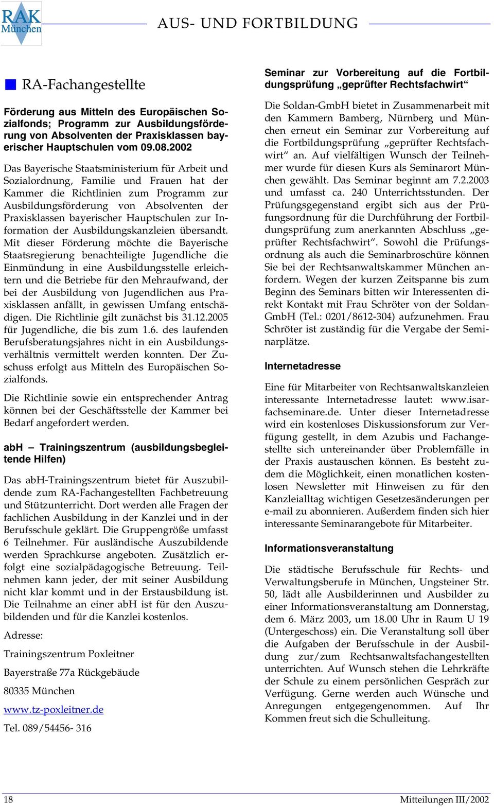 bayerischer Hauptschulen zur Information der Ausbildungskanzleien übersandt.