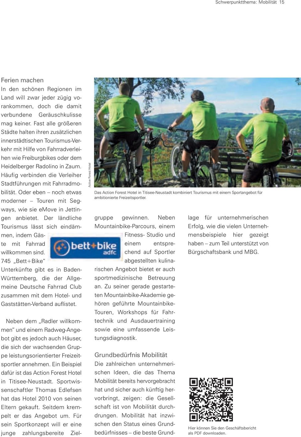 Häufig verbinden die Verleiher Stadtführungen mit Fahrradmobilität. Oder eben noch etwas moderner Touren mit Segways, wie sie emove in Jettingen anbietet.