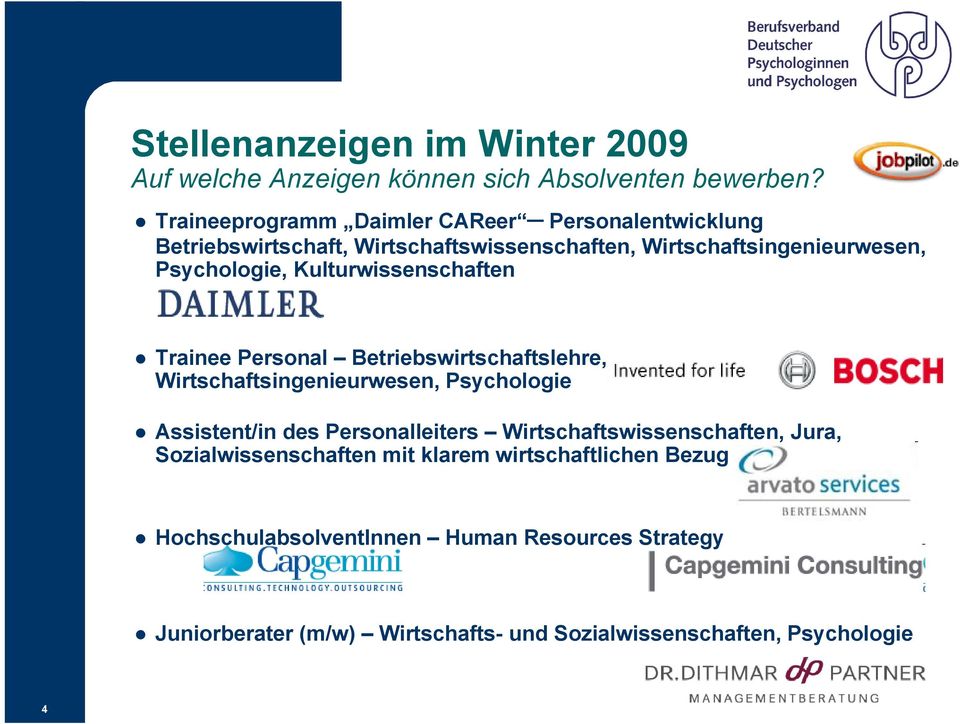 Kulturwissenschaften Ä Trainee Personal Betriebswirtschaftslehre, Wirtschaftsingenieurwesen, Psychologie Ä Assistent/in des Personalleiters