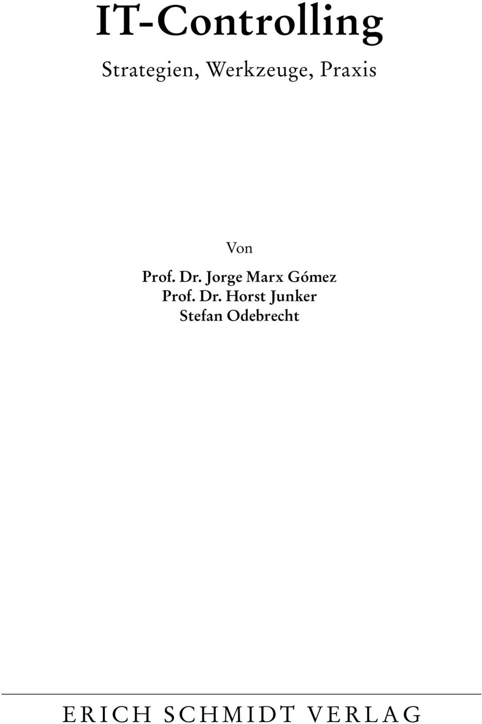Jorge Marx Gómez Prof. Dr.