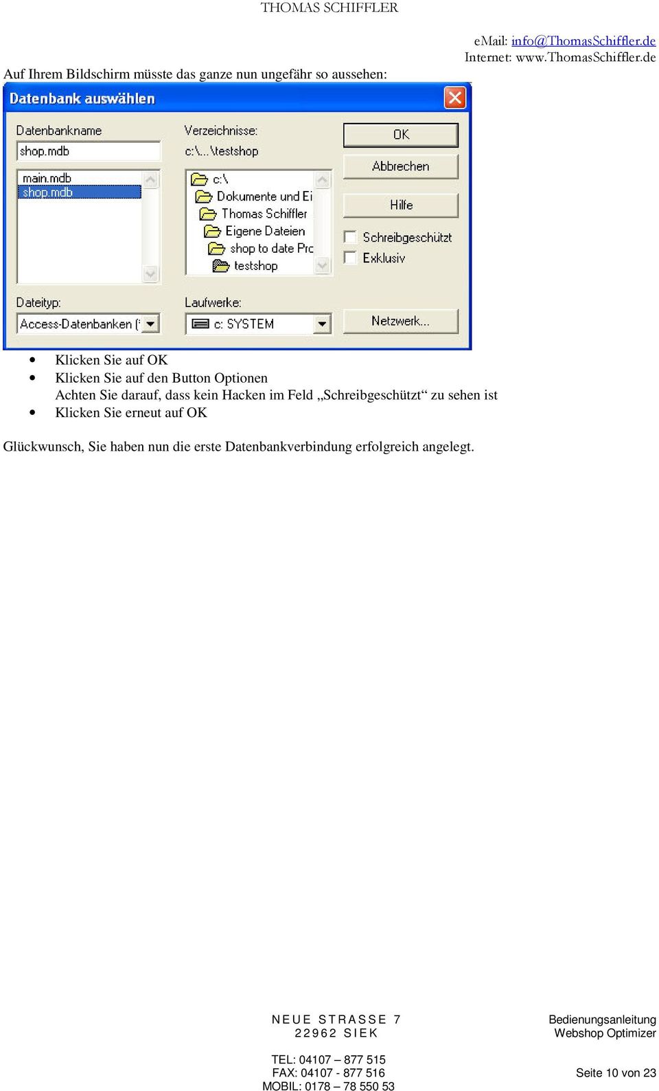 im Feld Schreibgeschützt zu sehen ist Klicken Sie erneut auf OK Glückwunsch,