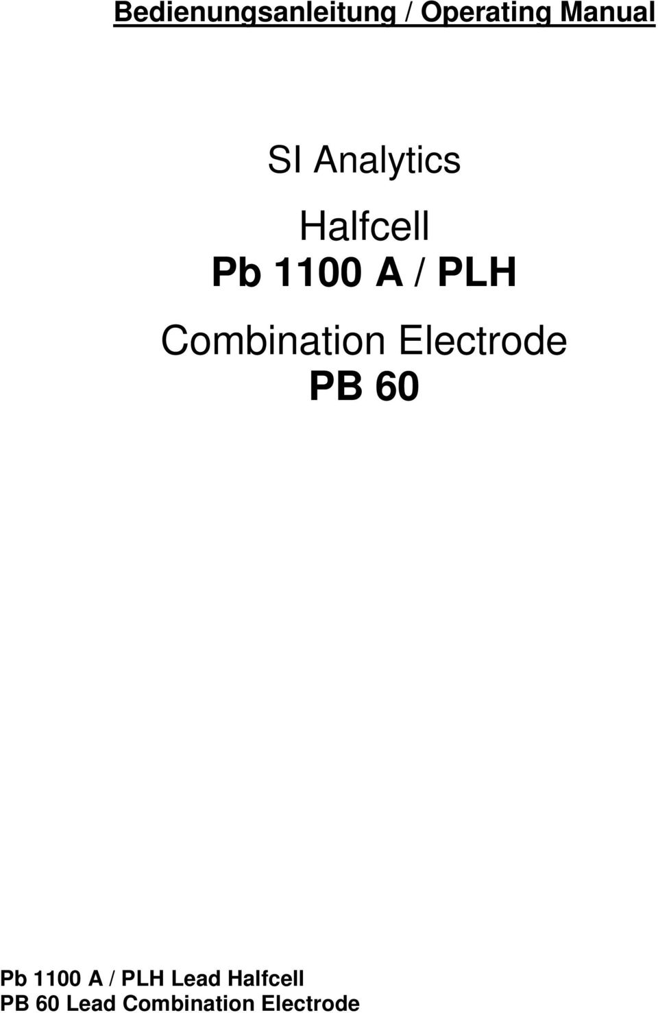 Combination Electrode PB 60 Pb 1100 A /