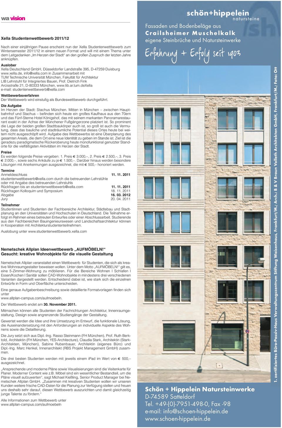 com in Zusammenarbeit mit TUM Technische Universität München, Fakultät für Architektur LIB Lehrstuhl für Integriertes Bauen, Prof. Dietrich Fink Arcisstraße 21, D-80333 München, www.lib.ar.tum.