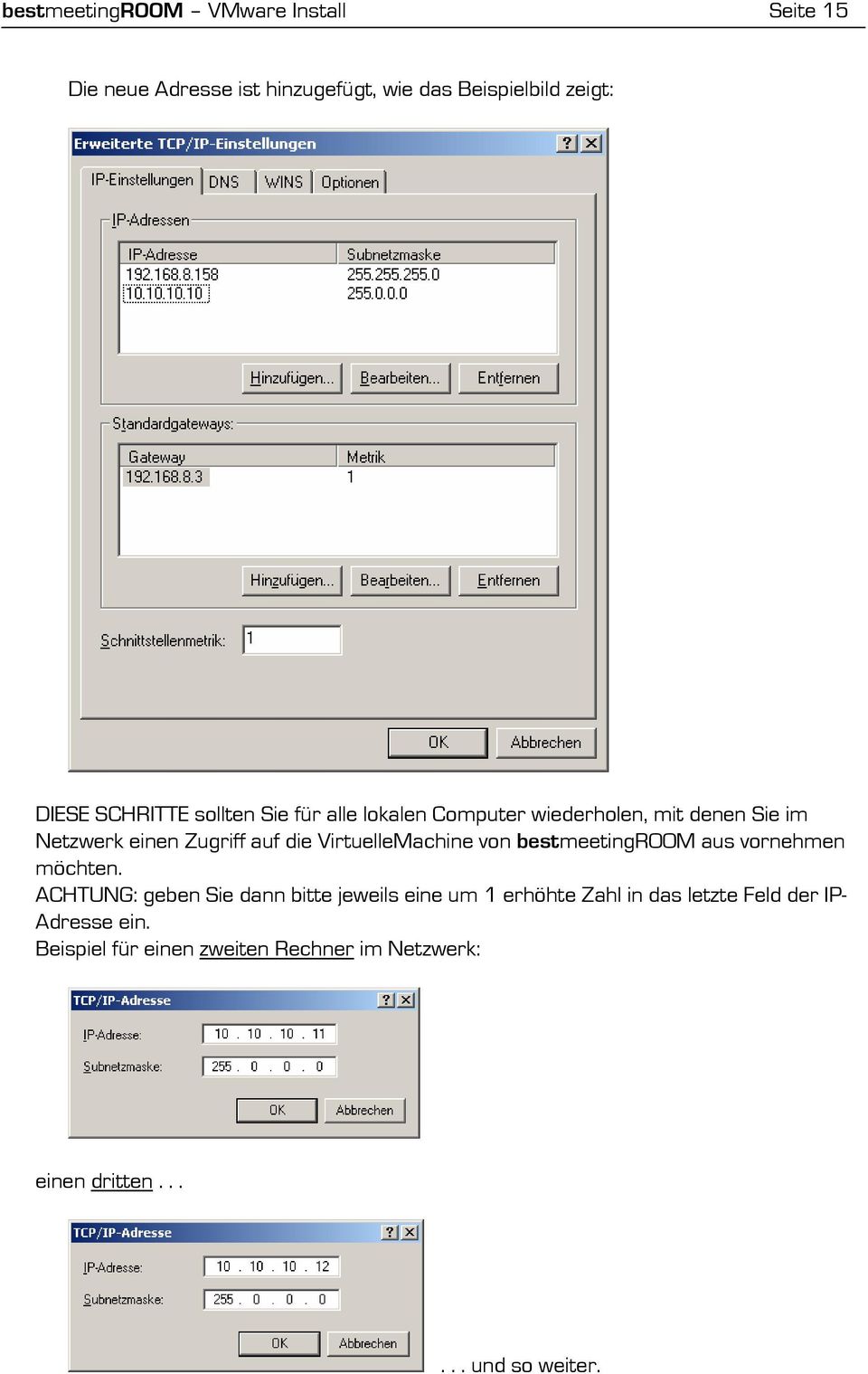 VirtuelleMachine von bestmeetingroom aus vornehmen möchten.