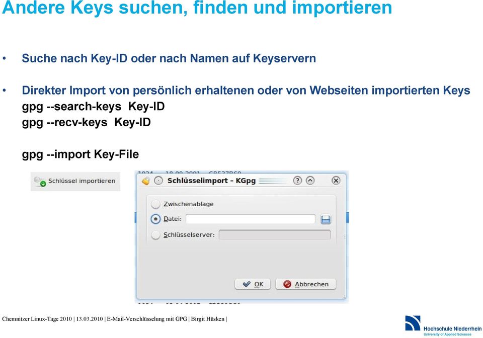 persönlich erhaltenen oder von Webseiten importierten Keys