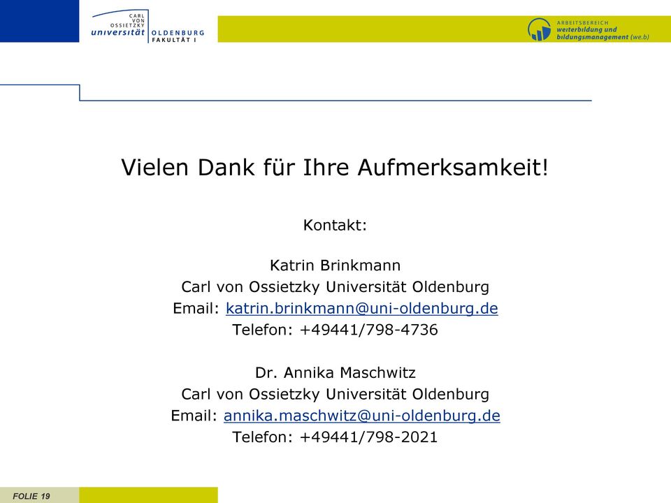 katrin.brinkmann@uni-oldenburg.de Telefon: +49441/798-4736 Dr.