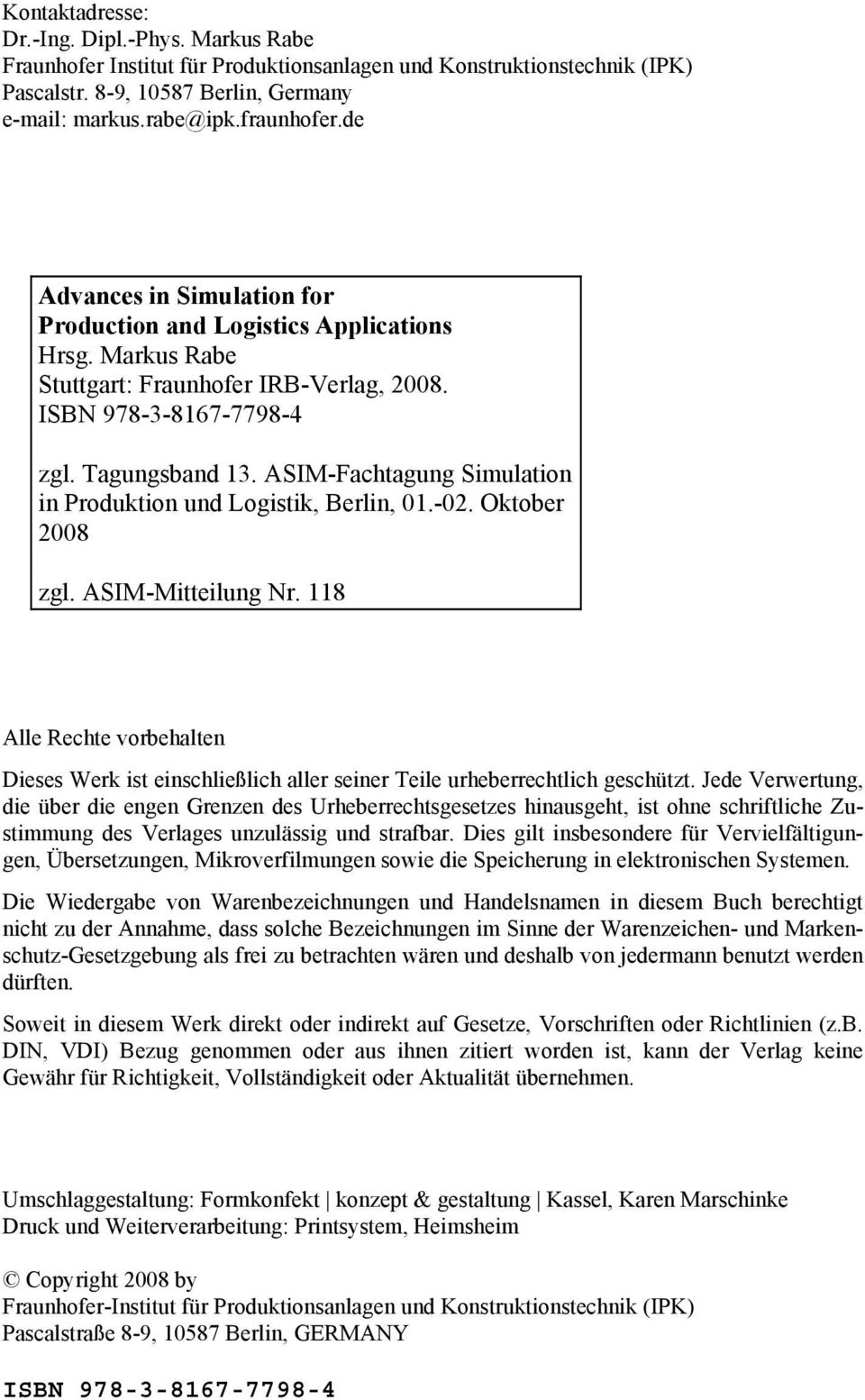 ASIM-Fachtagung Simulation in Produktion und Logistik, Berlin, 01.-02. Oktober 2008 zgl. ASIM-Mitteilung Nr.