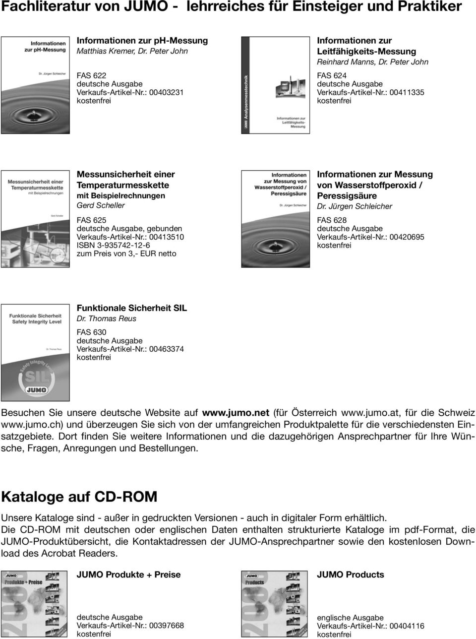 : 00411335 kostenfrei Messunsicherheit einer Temperaturmesskette mit Beispielrechnungen Gerd Scheller FAS 625 deutsche Ausgabe, gebunden Verkaufs-Artikel-Nr.