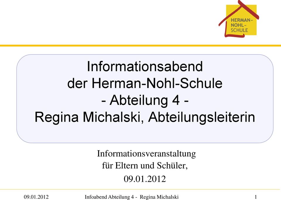 Informationsveranstaltung für Eltern und Schüler,