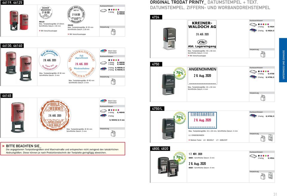 Ø 0 mm Schrifthöhe Datum: mm 1-farbig 6600 1-farbig 6600 2-farbig 66002 2-farbig 66002 70 Max Textplattengröße: 0 x 0 mm Schrifthöhe Datum: mm > Mit Verschlusskappe 1-farbig 670 2-farbig 6702