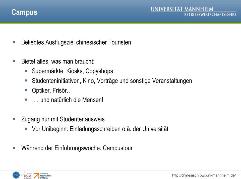 Studenteninitiativen, Kino, Vorträge und sonstige Veranstaltungen! Optiker, Frisör!