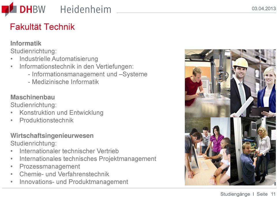 Produktionstechnik Wirtschaftsingenieurwesen Studienrichtung: Internationaler technischer Vertrieb Internationales