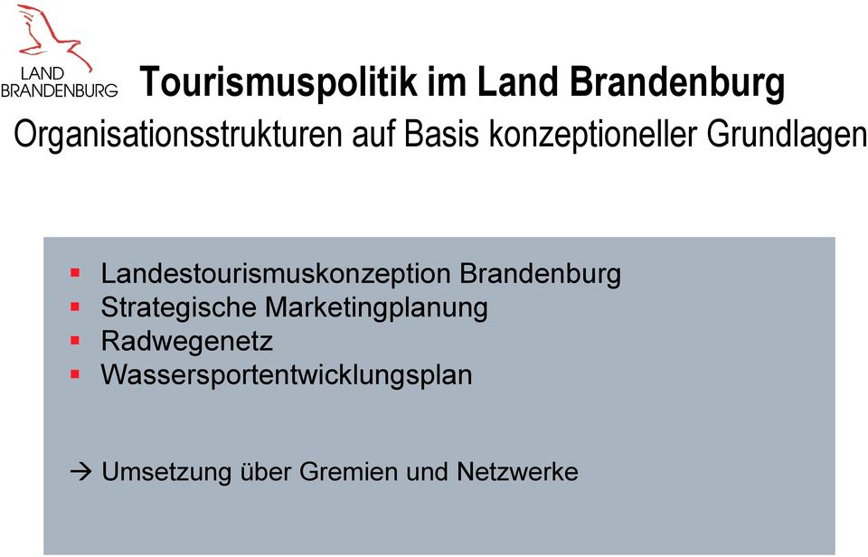 Landestourismuskonzeption Brandenburg Strategische