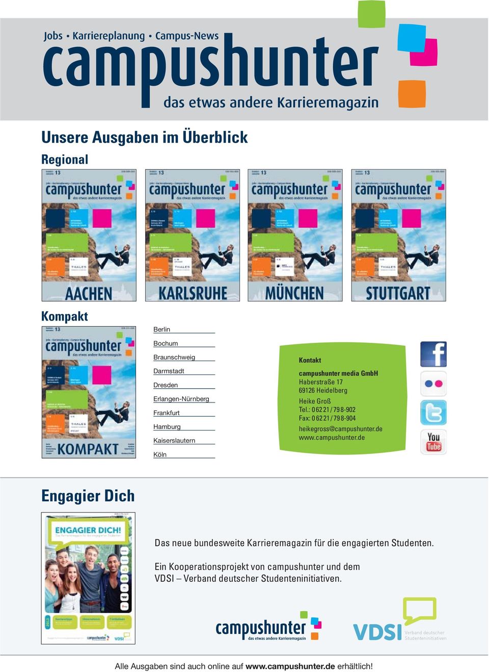 campushunter.de Köln Engagier Dich Das neue bundesweite Karrieremagazin für die engagierten Studenten.