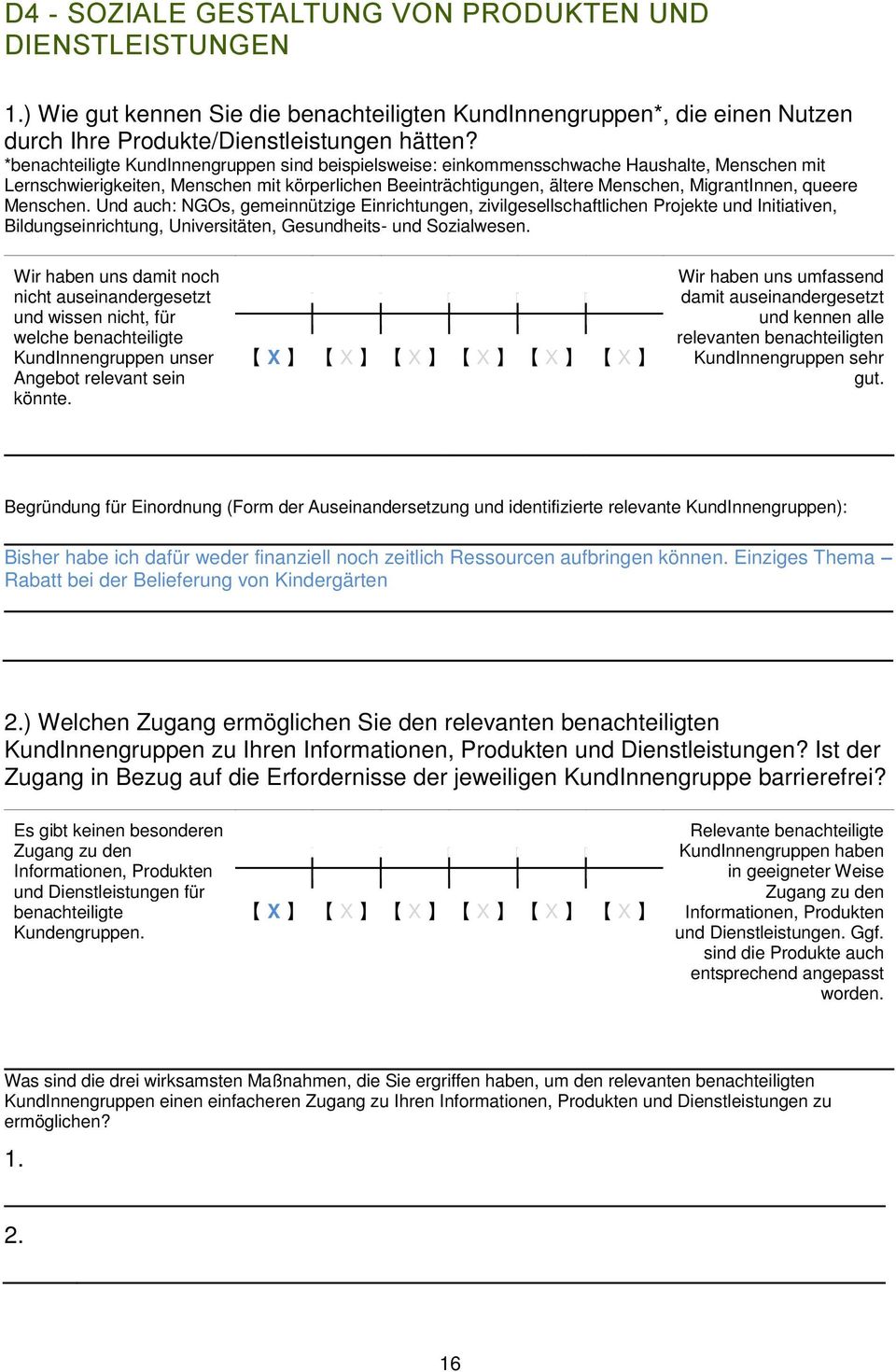 queere Menschen. Und auch: NGOs, gemeinnützige Einrichtungen, zivilgesellschaftlichen Projekte und Initiativen, Bildungseinrichtung, Universitäten, Gesundheits- und Sozialwesen.