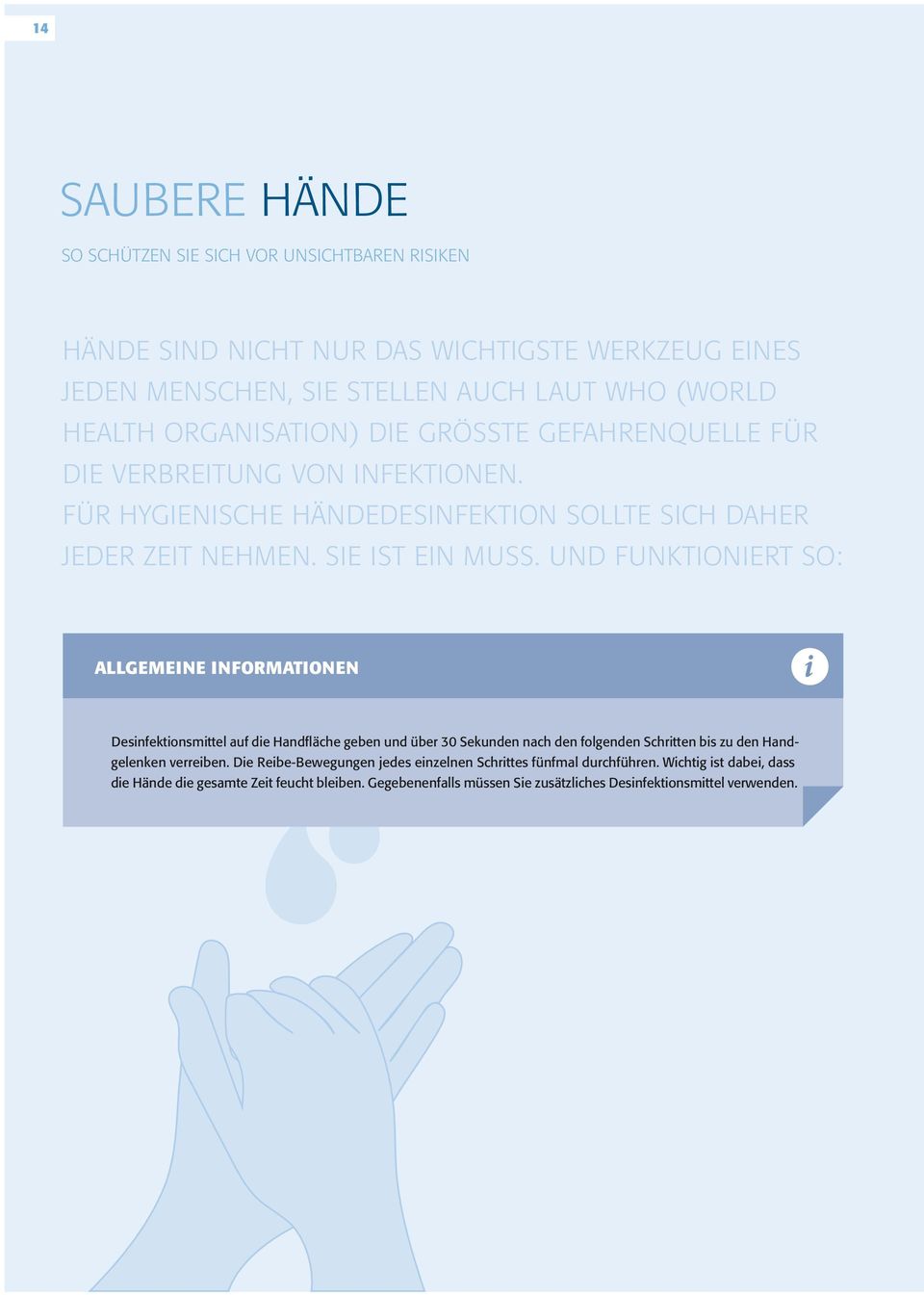 Und funktioniert so: Allgemeine informationen i Desinfektionsmittel auf die Handfläche geben und über 30 Sekunden nach den folgenden Schritten bis zu den Handgelenken verreiben.