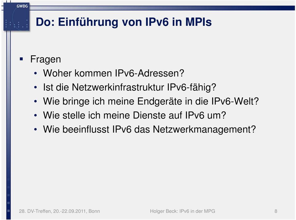 Wie bringe ich meine Endgeräte in die IPv6-Welt?