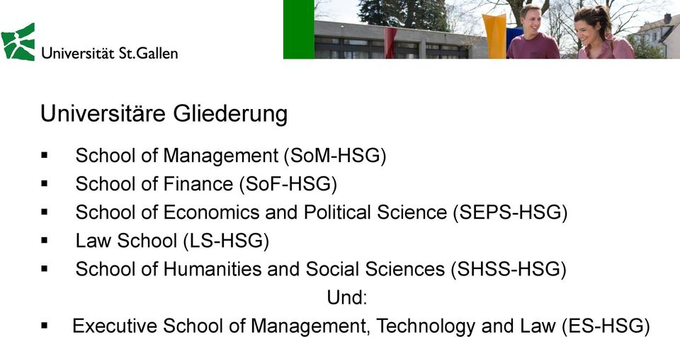 (SEPS-HSG) Law School (LS-HSG) School of Humanities and Social