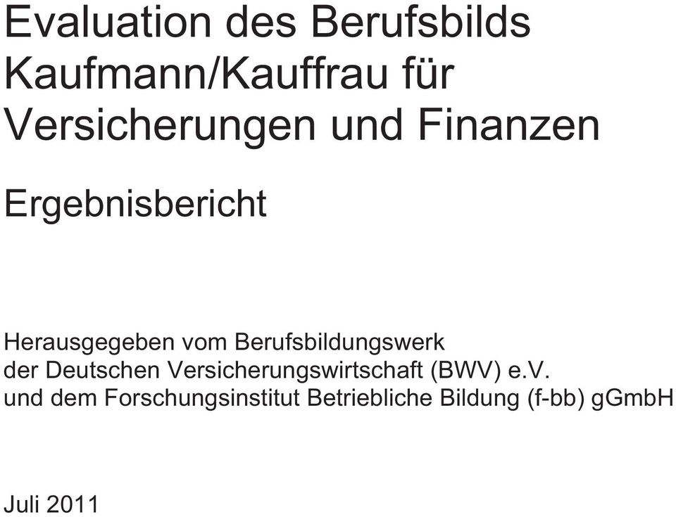 Berufsbildungswerk der Deutschen Versicherungswirtschaft (BWV)