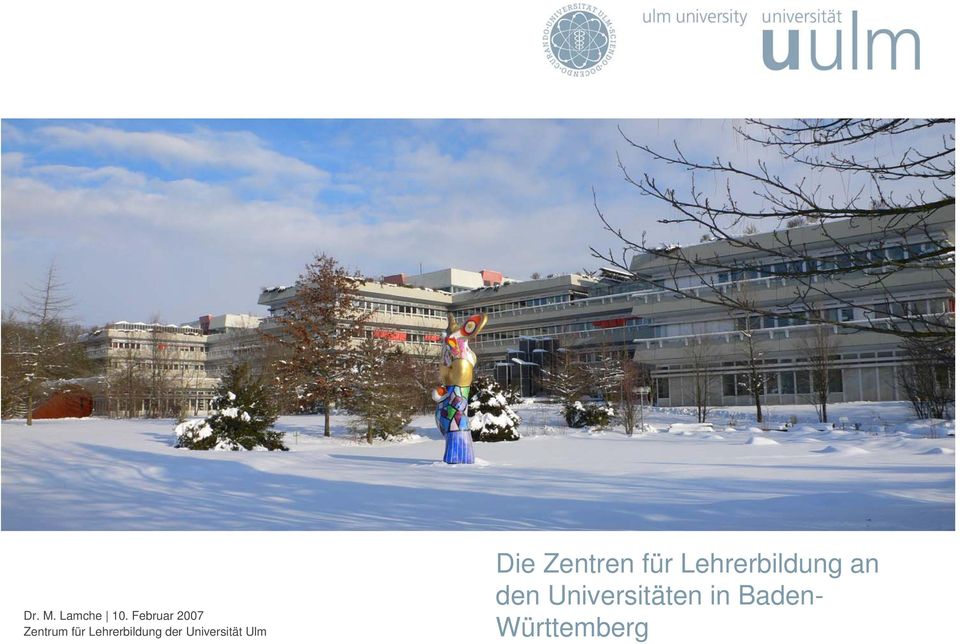 Lehrerbildung der Universität Ulm Die