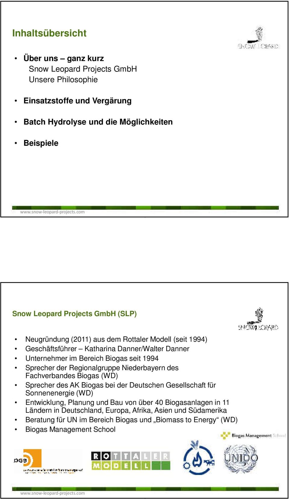 der Regionalgruppe Niederbayern des Fachverbandes Biogas (WD) Sprecher des AK Biogas bei der Deutschen Gesellschaft für Sonnenenergie (WD) Entwicklung, Planung und Bau von über 40