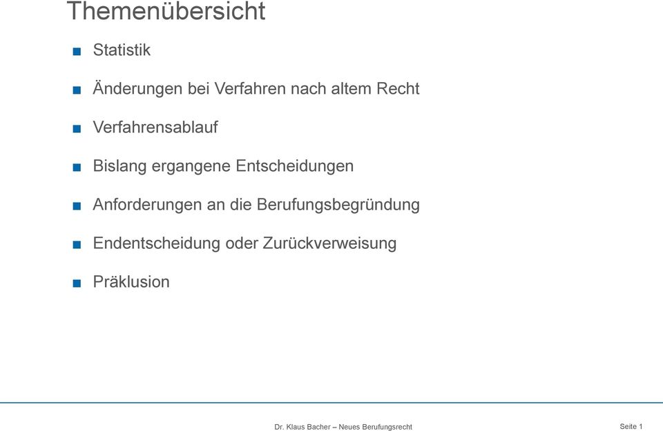 Anforderungen an die Berufungsbegründung Endentscheidung oder