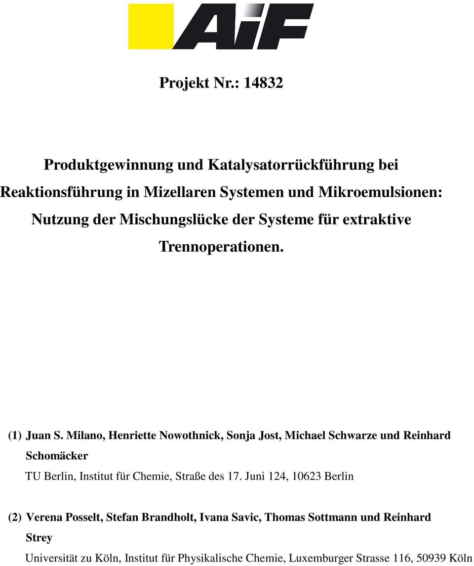 Mischungslücke der Systeme für extraktive Trennoperationen. (1) Juan S.