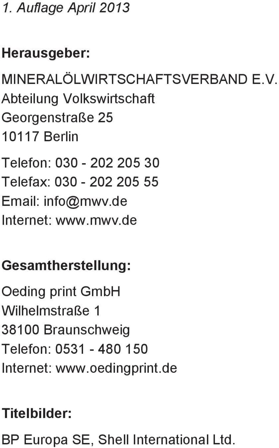 Abteilung Volkswirtschaft Georgenstraße 25 10117 Berlin Telefon: 030-202 205 30 Telefax: 030-202