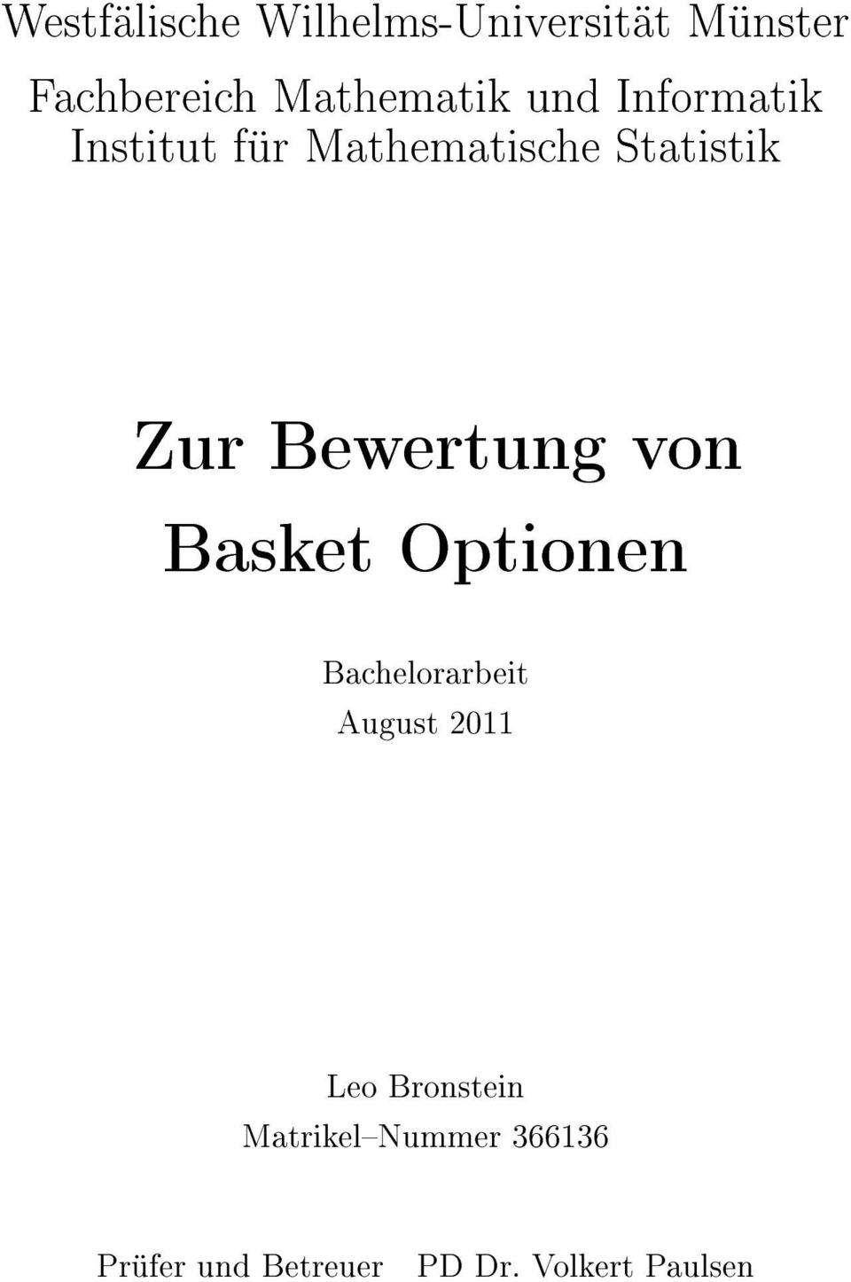 Zur Bewertung von Basket Optionen Bachelorarbeit August 2 Leo