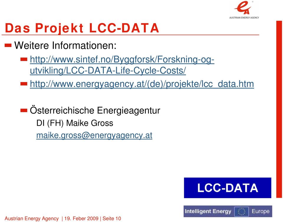energyagency.at/(de)/projekte/lcc_data.