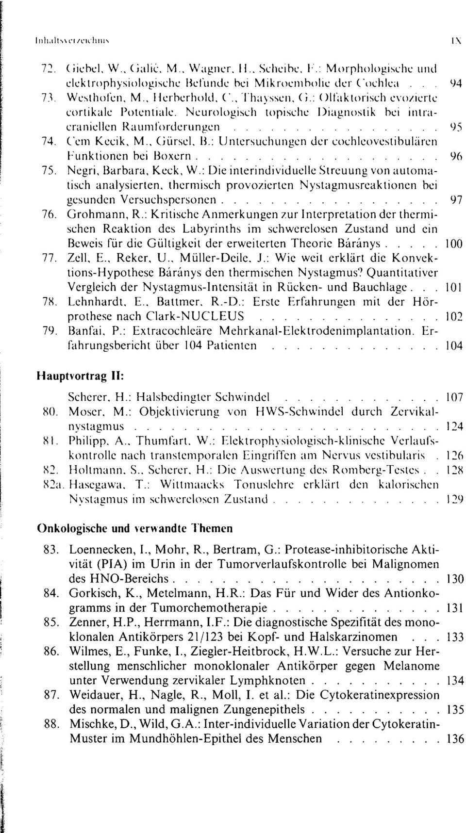 : Untersuchungen der cochleovestibulären Funktionen bei Boxern 96 75. Negri, Barbara, Keck, W.