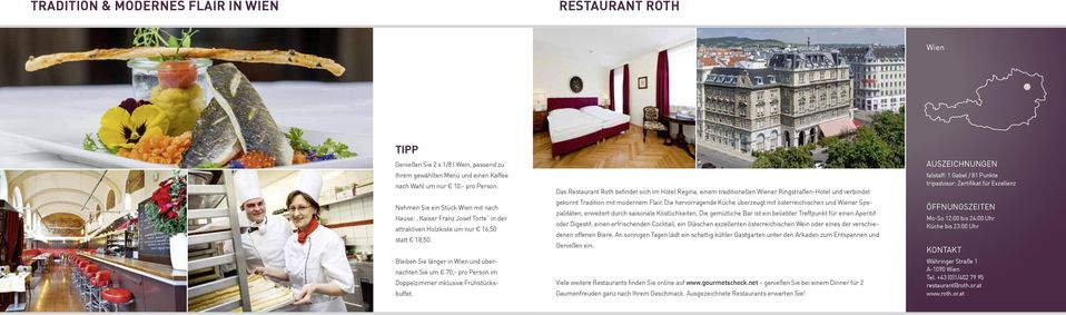 Bleiben Sie länger in Wien und übernachten Sie um 70,- pro Person im Doppelzimmer inklusive Frühstücksbuffet.