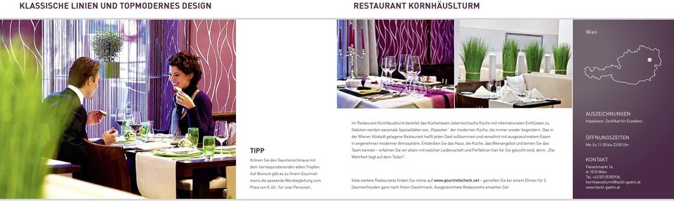 Im Restaurant Kornhäuslturm bereitet das Küchenteam österreichische Küche mit internationalen Einflüssen zu.