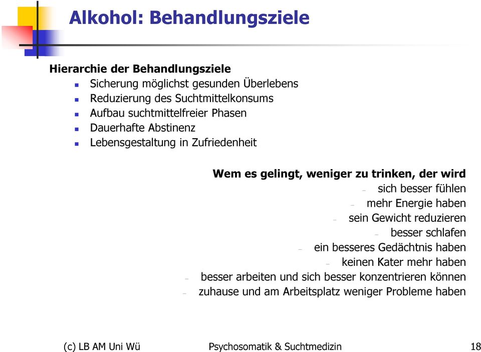 besser fühlen mehr Energie haben sein Gewicht reduzieren besser schlafen ein besseres Gedächtnis haben keinen Kater mehr haben besser